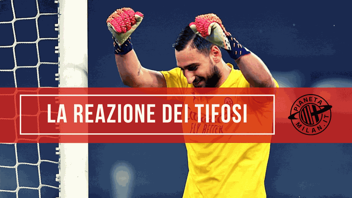 Donnarumma Saluta Il Milan I Tifosi Esplodono Sui Social Liveblog