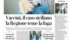 Prima Pagina, La Repubblica Palermo: “Vaccini, il caso siciliano. La Regione teme la fuga”