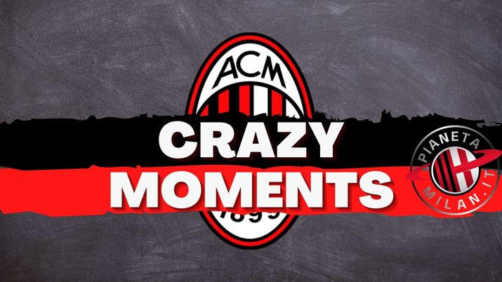 Milan, i 5 momenti folli di una stagione top: crazy moments AC Milan 