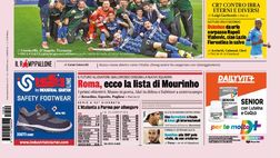 Prima Pagina, La Gazzetta dello Sport: “Incontenibili. All’ultimo Stadium. Roma, ecco la lista di Mourinho”