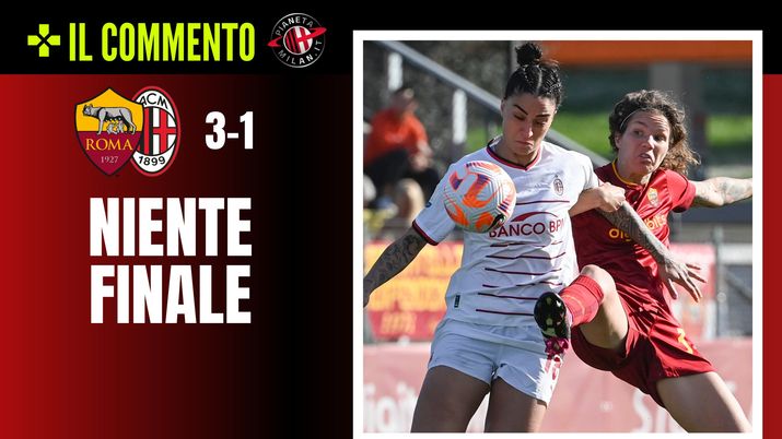Coppa Italia femminile, Roma-Milan 3-1: il commento del match | News (getty images)