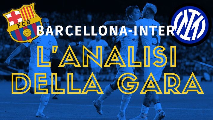 Barcellona Inter analisi