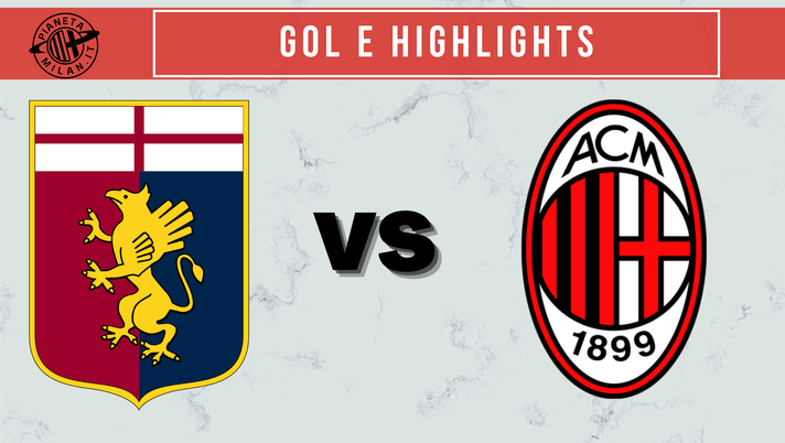 Genoa-Milan gol e highlights