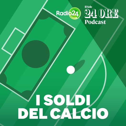 Al via il podcast di Radio24 “I Soldi del Calcio”- immagine 2
