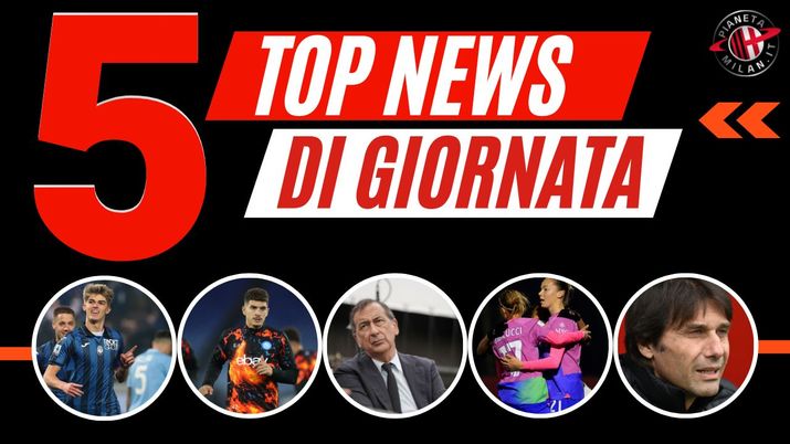 Top News AC Milan 6 febbraio 2024