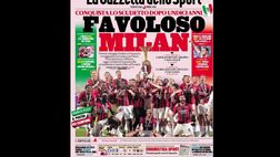 Prima Pagina, La Gazzetta dello Sport: “Favoloso Milan, scudetto dopo 11 anni”