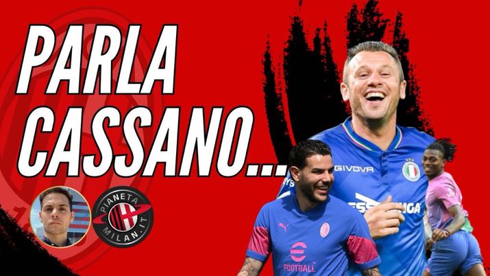 CASSANO, MA CHE DICI?!  ZITTITO su LEAO e THEO HERNANDEZ! Ultime Notizie Milan - immagine 1