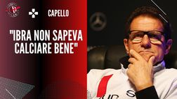 Capello: “Ibra non viveva per il gol, poi vide una cassetta di van Basten”