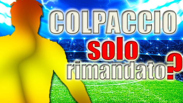 Napoli Calcio- Mercato, clamoroso retroscena 