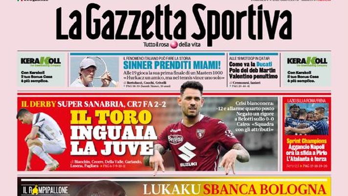Prima Pagina, La Gazzetta dello Sport: &#8220;Inter ci sei, nell&#8217;uovo lo scudetto. Il Toro inguaia la Juve&#8221; 
