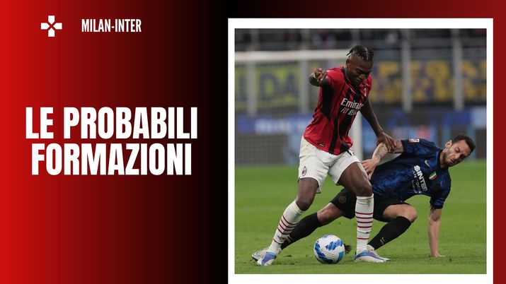 Leao e Calhanoglu, calciatori di Milan e Inter