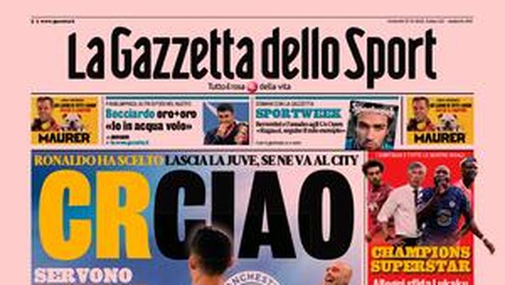 Prima Pagina, La Gazzetta dello Sport: “CRCIAO. Mbappé più Real. Gioia Zaniolo” Prima Pagina, La Gazzetta dello Sport: “CRCIAO. Mbappé più Real. Gioia Zaniolo”