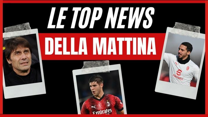 Top News mattina 01/02/2024 PianetaMilan.it