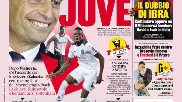Prima Pagina, La Gazzetta dello Sport: “Zak! Un’altra Juve. Il dubbio di Ibra” - immagine 1