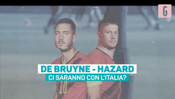 VIDEO Belgio-Italia, i dubbi di Martinez: cosa cambia con e senza Hazard-De Bruyne