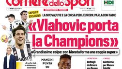Prima Pagina Corriere dello Sport, Capello: “Vlahovic porta la Champions”