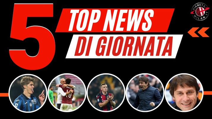 Top News AC Milan 5 febbraio 2024