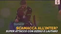 VIDEO Inter, Scamacca con Dzeko e Lautaro? Un tridente da 29 gol in Serie A