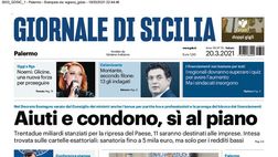 Prima Pagina, Giornale di Sicilia: “Aiuto e condono, sì al piano. Vaccini in Sicilia, calendario da rifare”