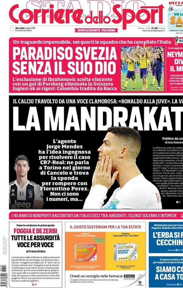 Prima Pagina, Corriere dello Sport: “La Mandrakata. Paradiso Svezia senza il suo dio. Neymerola divide il mondo…” Prima Pagina, Corriere dello Sport: “La Mandrakata. Paradiso Svezia senza il suo dio. Neymerola divide il mondo…”