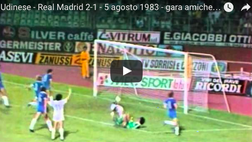 VIDEO #Zicomania Quando l’Udinese mise sotto il Real Madrid