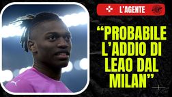 L’agente: “Leao via dal Milan? Vedo più probabile la sua cessione”