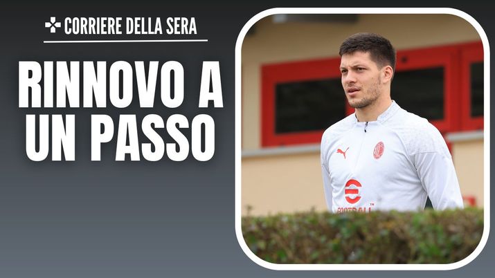 Luka Jovic AC Milan Calciomercato Milan rinnovo