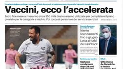 Prima Pagina, Giornale di Sicilia: “Vaccini, ecco l’accelerata. Palermo, il ruggito del vecchio leone”