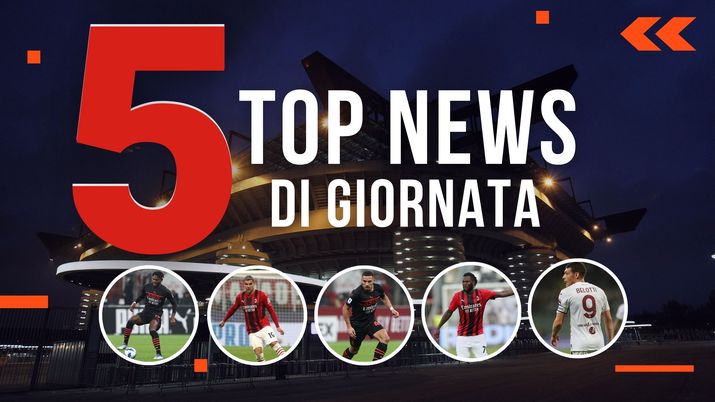 Mercato Milan e Top News di oggi, 21-10-2021 Mercato Milan e Top News di oggi, 21-10-2021