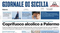 Prima Pagina, Giornale di Sicilia: “Coprifuoco alcolico a Palermo. Altre cinque zone rosse”