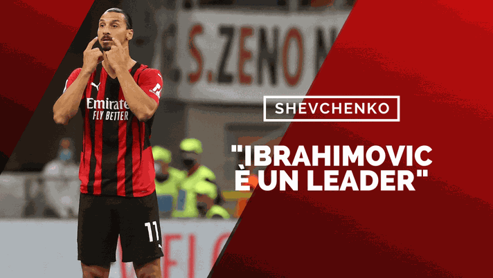 Shevchenko: &#8220;Conosco Ibra, è la testa che lo rende così competitivo&#8221;