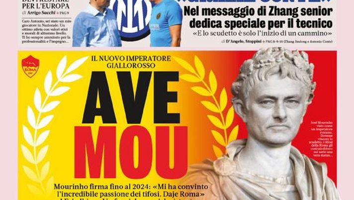 Prima Pagina, La Gazzetta dello Sport: “Ave Mou. Il nuovo imperatore giallorosso. Gigio, la priorità è il Milan”