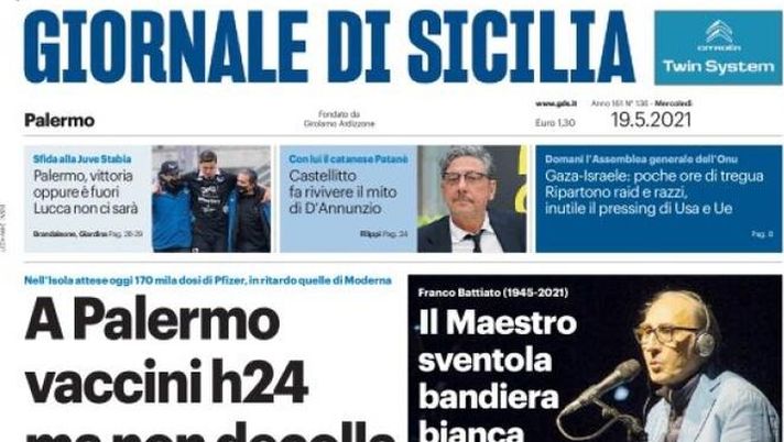 Prima Pagina, Giornale di Sicilia: “A Palermo vaccini h24 ma non decolla Astra Zeneca. Il Maestro sventola bandiera bianca” 