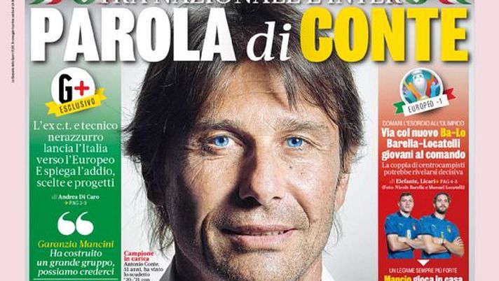 Prima Pagina, La Gazzetta dello Sport: “Parola di Conte. Via col nuovo Ba-Lo” Prima Pagina, La Gazzetta dello Sport: “Parola di Conte. Via col nuovo Ba-Lo”