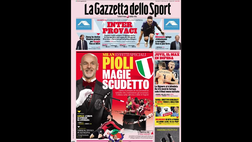 Prima Pagina, La Gazzetta dello Sport: “Pioli magie scudetto. Inter, provaci!”
