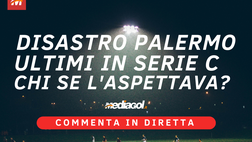 LIVE #RadioMediagol: Disastro Palermo, ultimo in classifica. Cosa succede? In diretta alle 15.00