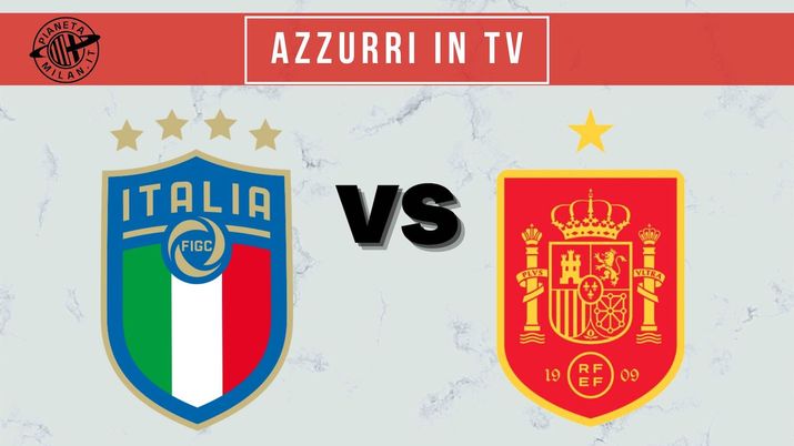 Dove vedere Italia-Spagna, semifinale degli Europei 2021, in  diretta tv e in streaming 