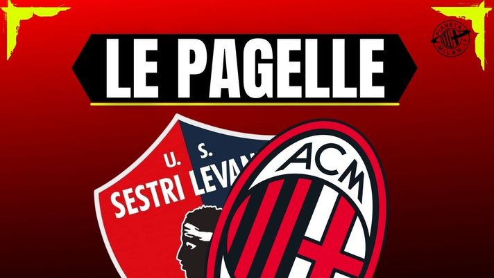 Le pagelle rossonere del match di Serie C tra Sestri Levante e Milan Futuro 05/04/2025