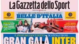 PRIMA PAGINA GAZZETTA DELLO SPORT OGGI: “Gran galà Inter”