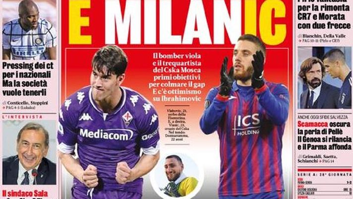 Prima Pagina, La Gazzetta dello Sport: “Vlahovic+Vlasic, è Milanic!” Prima Pagina, La Gazzetta dello Sport: “Vlahovic+Vlasic, è Milanic!”