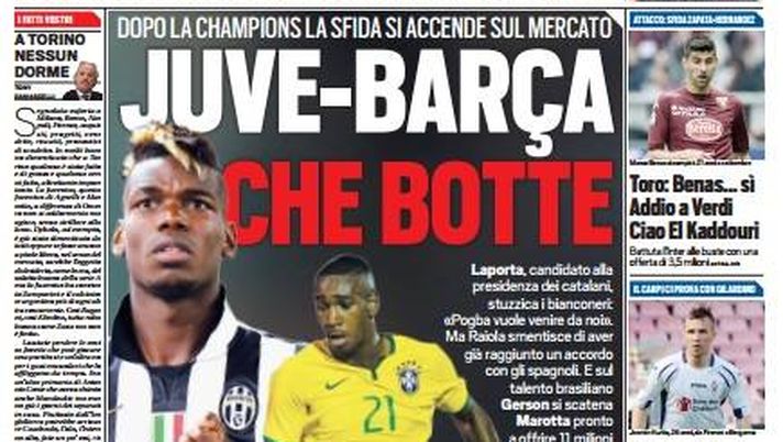 Prima Pagina, Tuttosport: “ Juve-Barça che botte. Dopo la champions la sfida si accende sul mercato. Paura Vidal: ginocchio crac. Inter: rispunta Pedro. Toro: Benas…si. Atalanta: Kurtic” Prima Pagina, Tuttosport: “ Juve-Barça che botte. Dopo la champions la sfida si accende sul mercato. Paura Vidal: ginocchio crac. Inter: rispunta Pedro. Toro: Benas…si. Atalanta: Kurtic”