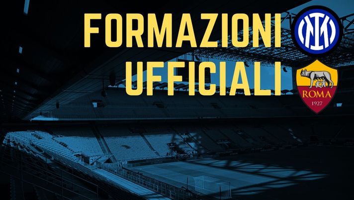 Inter-Roma, formazioni UFFICIALI: Inzaghi sceglie Acerbi. Ci sono Asllani e Calhanoglu - immagine 1