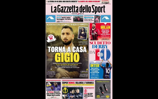 Prima Pagina, La Gazzetta dello Sport: “Torna a casa Gigio. Super Muriel!” Prima Pagina