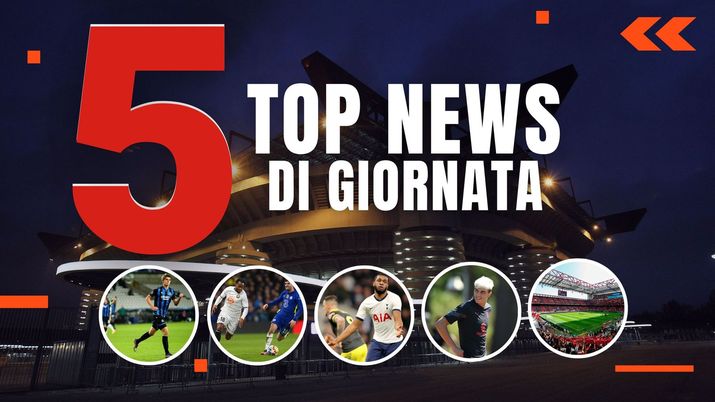 Le top news sul Milan e sul calciomercato rossonero del 22 luglio 2022