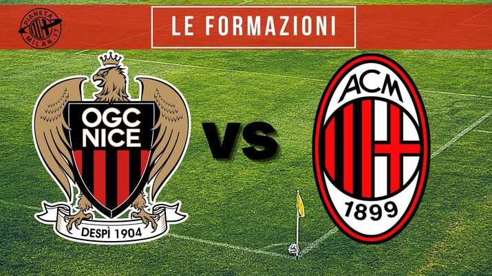 La probabile formazione rossonera in Nizza-Milan, gara che si giocherà stasera 