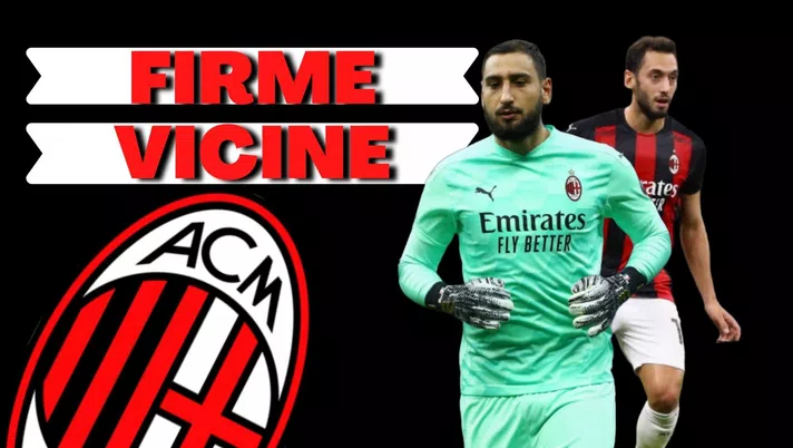 Donnarumma Calhanoglu calciomercato AC Milan news