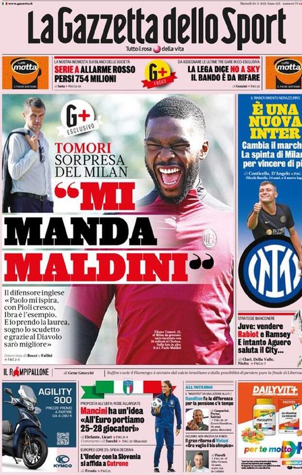 Prima Pagina, La Gazzetta dello Sport: “Mi manda Maldini. È un’Inter tutta nuova. Juve, vendere Rabiot e Ramsey, Aguero saluta il City” Prima Pagina, La Gazzetta dello Sport: “Mi manda Maldini. È un’Inter tutta nuova. Juve, vendere Rabiot e Ramsey, Aguero saluta il City”