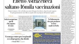 Prima Pagina, La Repubblica-Palermo: “Effetto AstraZeneca, saltano 16mila vaccinazioni”