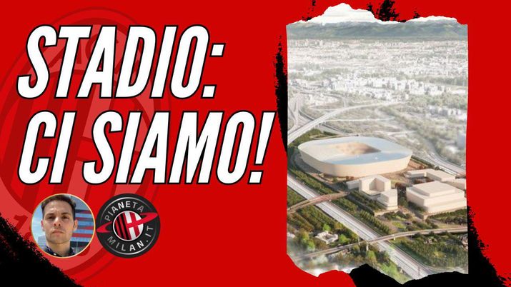 MILAN, ADESSO È UFFICIALE! I dettagli sul NUOVO STADIO | Ultime Notizie - immagine 1