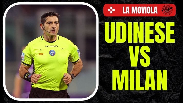 Moviola Udinese-Milan Serie A 2023-2024 arbitro Maresca